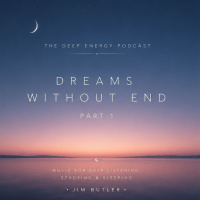 Deep Energy 2479 - Dreams Without End - Part 1