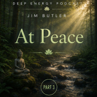 Deep Energy 2438 - At Peace - Part 3