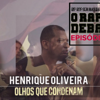 O RAP EM DEBATE #27 - OLHOS QUE CONDENAM