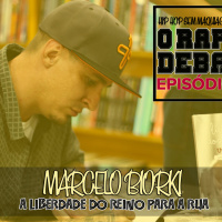 O RAP EM DEBATE #02 - A LIBERDADE DO REINO PARA A RUA