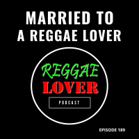 Married to a Reggae Lover