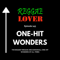 143 - One-Hit Wonders (Part 1)