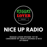 157 - Nice Up Radio