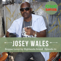 62 - Reggae Lover Podcast - The Colonel JOSEY WALES a.k.a The Outlaw