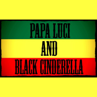 Papa Luci and The Black Cinderella