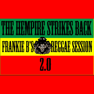 Frankie Bs Reggae Session