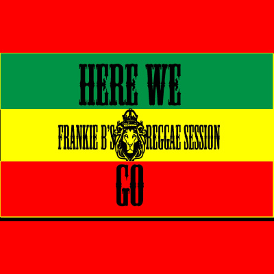 Frankie Bs Reggae Session
