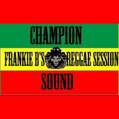 Frankie Bs Reggae Session