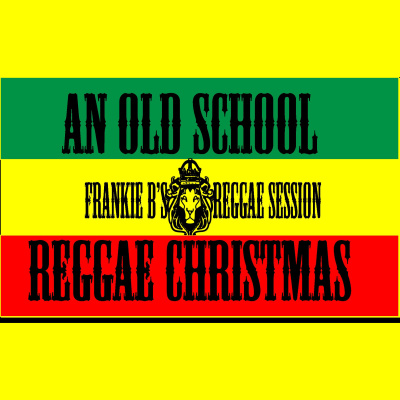 Frankie Bs Reggae Session