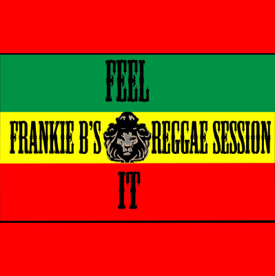 Frankie Bs Reggae Session