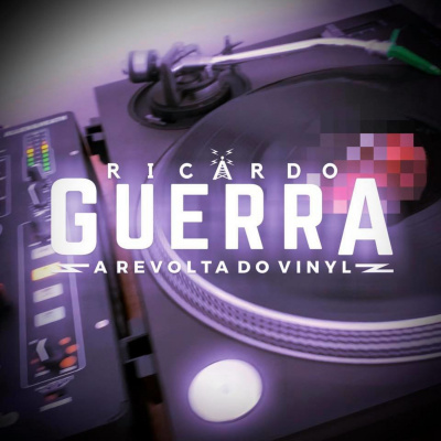 A Revolta Do Vinyl | Ricardo Guerra