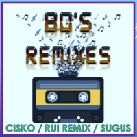 #80 - Dj Cisko, Dj Sugus and Dj Rui Remix - 80 Remixed Tracks (special)