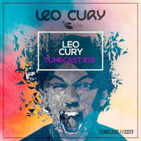 TUNECAST! 15 - DJ Leo Cury # Podcast 2017