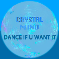 第36集 aDeAD pres. CRYSTAL MIND: DANCE IF U WANT IT mix