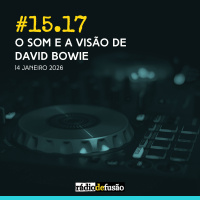 O som e a visão de David Bowie