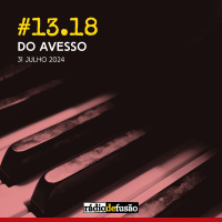 #13.18 • Do Avesso