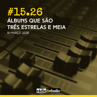 Álbuns que são Três Estrelas e Meia