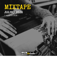MIXTAPE • Julho 2026