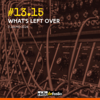 #13.15 • What’s Left Over