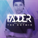 Fadder - The Hotmix Podcast
