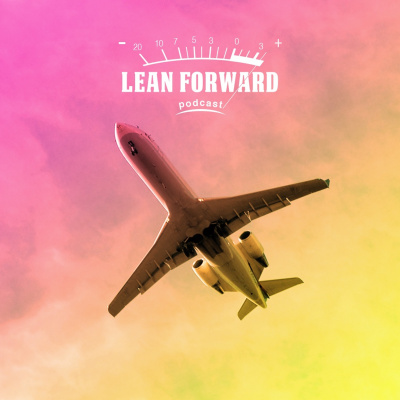 Lean Forward Podcast