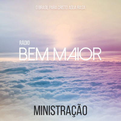 Rádio Bem Maior - Obpc Água Rasa