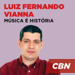 Música É História - Luiz Fernando Vianna