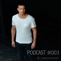 FABRÍCIO PECANHA Podcast #003
