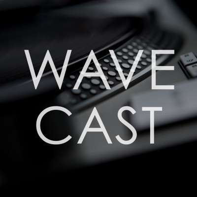 Wavecast!