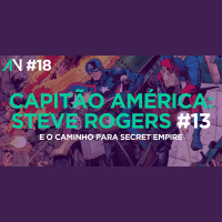 Capa Variante 18 – Capitão América: Steve Rogers 13 e o caminho para Secret Empire