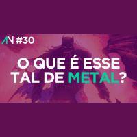 Capa Variante 30 – O que é esse tal de Metal?