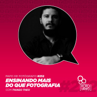 Ensinando mais do que fotografia