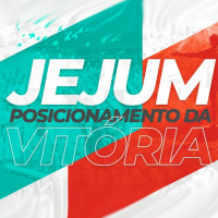 INÍCIO DO JEJUM DO POSICIONAMENTO DA VITÓRIA I APÓSTOLO ESTEVAM HERNANDES #IgrejaRenascer