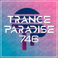 Trance Paradise 746 (iMG Guest Mix)