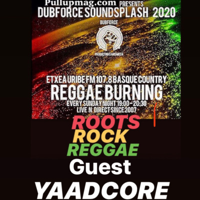 Reggae Burning Etxea Uribe Fm 107.8 Roots N Cultur