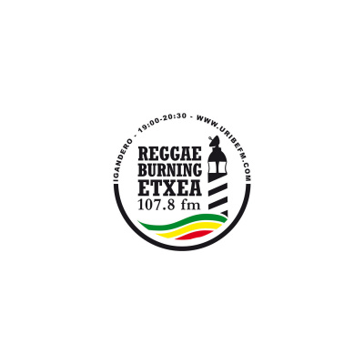 Reggae Burning Etxea Uribe Fm 107.8 Roots N Cultur