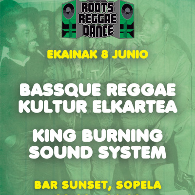 Reggae Burning Etxea Uribe Fm 107.8 Roots N Cultur