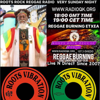 Reggae Burning Etxea Uribe Fm 107.8 Roots N Cultur