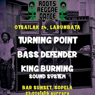 Reggae Burning Etxea Uribe Fm 107.8 Roots N Cultur