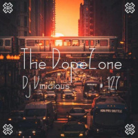 The DopeZone #127 - 230917 - Dj Vinicious (hearthis.at)