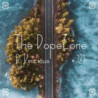 The DopeZone #121 - Dj Vinicious - 22 04 17