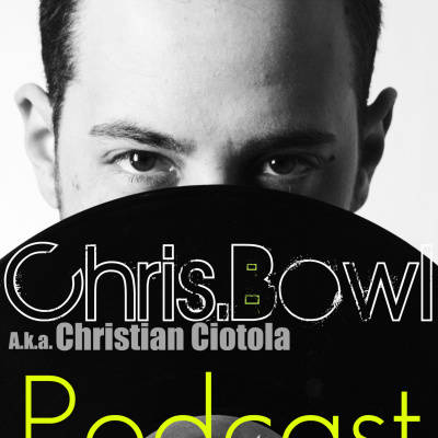 Chris Bowl A.k.a. Christian Ciotola Podcast