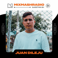 Laidback Luke Presents: Juan Dileju Guestmix | Mixmash Radio #402