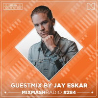 Laidback Luke Presents: Jay Eskar Guest Mix | Mixmash Radio #284