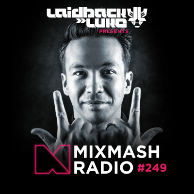 Laidback Luke - Mixmash Radio