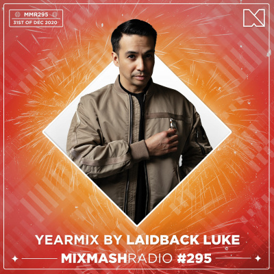 Laidback Luke - Mixmash Radio