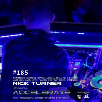 Nick Turner - ACCELERATE 185