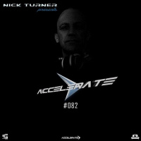 Nick Turner - ACCELERATE #082