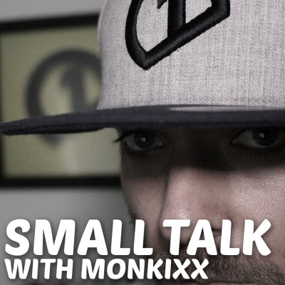 Small Talk With Monkixx