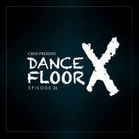 Dancefloor X [Episode 26]